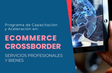 Roldán invita a la inscripción en el Programa de Capacitación y Aceleración en eCommerce Crossborder de Servicios Profesionales y Bienes.