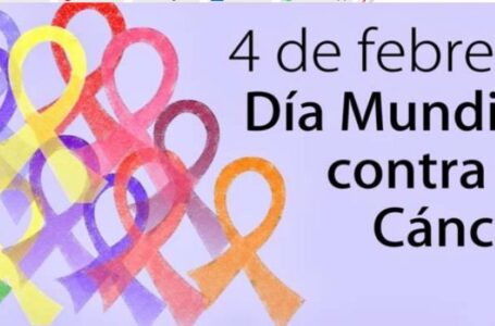 4 de febrero: DÍA MUNDIAL CONTRA EL CÁNCER